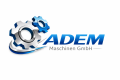Gebrauchtmaschinenh&auml;ndler ADEM Maschinen GmbH